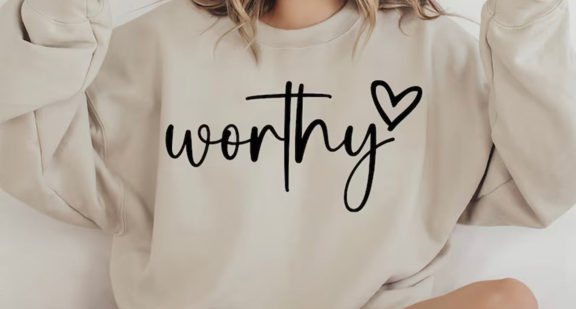 worthy sweatshirt