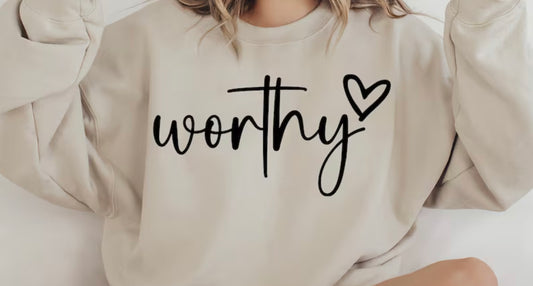 worthy sweatshirt